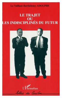Cover Le trajet ou les indisciplinés du futur (eBook, PDF)