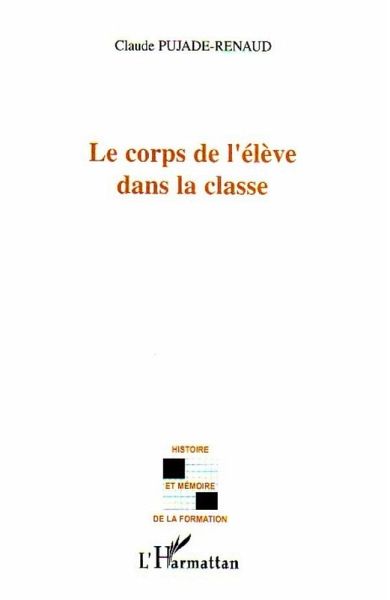 Le corps de l'élève dans la classe (eBook, ePUB)