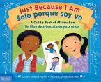 Just Because I Am / Solo porque soy yo (eBook, ePUB)