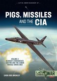 Pigs, Missiles and the CIA (eBook, ePUB)