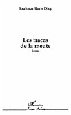 Les traces de la meute (eBook, PDF)