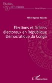 Élections et fichiers électoraux en République Démocratique du Congo (eBook, PDF)