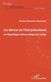 Les dérives de l'Etat postcolonial en République démocratique du Congo (eBook, PDF)