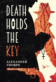 Death Holds the Key (eBook, ePUB) Death Holds the Key (eBook, ePUB)