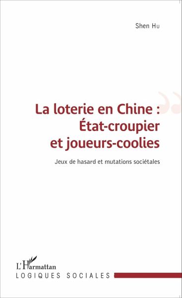 La loterie en Chine : État-croupier et joueurs-coolies (eBook, PDF)