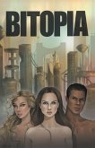 Bitopia (eBook, ePUB)