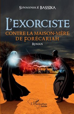Cover L'exorciste contre la maison-mère de Forécariah (eBook, PDF)