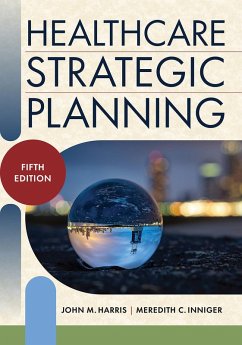 Cover Healthcare Strategic Planning, Fifth Edition (eBook, PDF)
