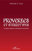 Proverbes et stéréotypes (eBook, PDF) Proverbes et stéréotypes (eBook, PDF)