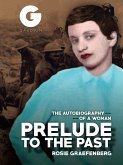 Prelude to the Past (eBook, ePUB) Prelude to the Past (eBook, ePUB)