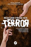 Rescued from ISIS Terror (eBook, ePUB)