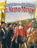 La carrera para colonizar el Nuevo Mundo (Racing to Colonize the New World) (eBook, PDF) La carrera para colonizar el Nuevo Mundo (Racing to Colonize the New World) (eBook, PDF)