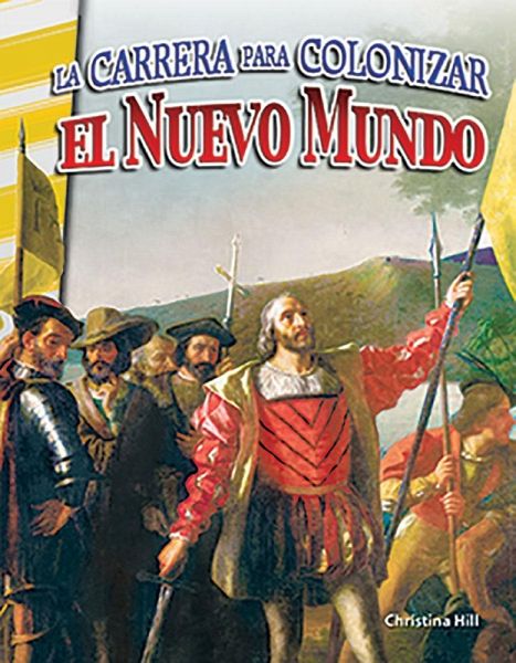La carrera para colonizar el Nuevo Mundo (Racing to Colonize the New World) (eBook, PDF) La carrera para colonizar el Nuevo Mundo (Racing to Colonize the New World) (eBook, PDF)