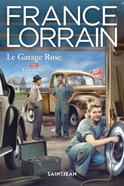 Le Garage Rose, tome 1 (eBook, ePUB) - France Lorrain, Lorrain