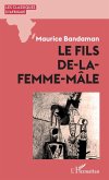 Le fils de-la-femme-mâle (eBook, ePUB)