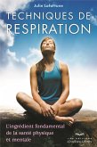 Techniques de respiration (eBook, ePUB) Techniques de respiration (eBook, ePUB)