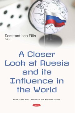 Closer Look at Russia and its Influence in the World (eBook, PDF)