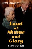 Land of Shame and Glory (eBook, ePUB) Land of Shame and Glory (eBook, ePUB)