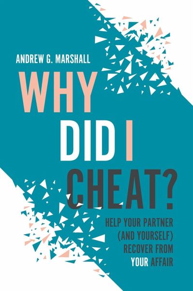 Why Did I Cheat? (eBook, ePUB)