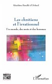 Les chrétiens et l'irrationnel (eBook, PDF)