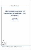 L'économie politique de la production législative au Maroc (eBook, PDF)