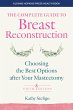 Complete Guide to Breast Reconstruction... - Bild 1
