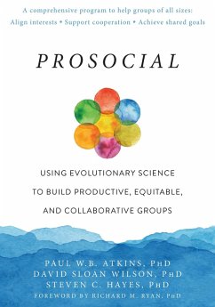 Prosocial (eBook, PDF) - Atkins, Paul W. B.; Wilson, David Sloan; Hayes, Steven C.