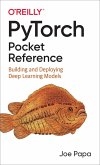 PyTorch Pocket Reference (eBook, PDF)