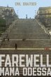 Farewell, Mama Odessa (eBook, ePUB) - Bild 1