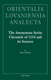 Anonymous Syriac Chronicle of 1234 and its Sources (eBook, PDF)