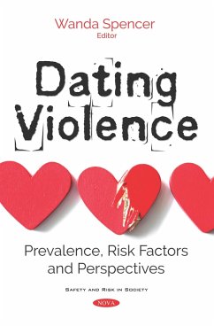 Dating Violence: Prevalence, Risk Factors and Perspectives (eBook, PDF)