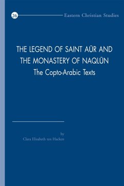 Legend of Saint Aur and the Monastery of Naqlun (eBook, PDF) - Ten Hacken, C. E.