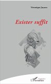 Exister suffit (eBook, PDF)