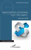Démocratiser l'entreprise, c'est très simple (eBook, ePUB)