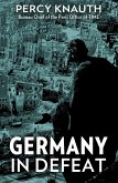 Germany in Defeat (eBook, ePUB) Germany in Defeat (eBook, ePUB)