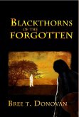 Blackthorns of the Forgotten (eBook, ePUB) Blackthorns of the Forgotten (eBook, ePUB)
