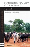 Pasteurs Peuls nomades et transhumants. Quel avenir? (eBook, PDF) Pasteurs Peuls nomades et transhumants. Quel avenir? (eBook, PDF)