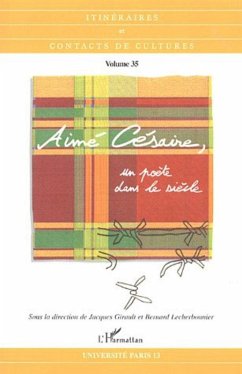 Aimé Césaire, un poète dans le siècle (eBook, ePUB) - Lecherbonnier; Girault