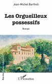 Les orgueilleux possessifs (eBook, PDF)