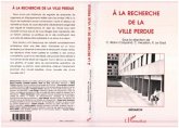 A la recherche de la ville perdue (eBook, PDF)