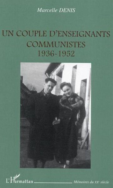 Un couple d'enseignants communistes (eBook, ePUB) Un couple d'enseignants communistes (eBook, ePUB)