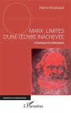 Marx : Limites d'une oeuvre inachevée (eBook, PDF)