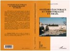 Systèmes électoraux et territorialité en Israël (eBook, PDF)