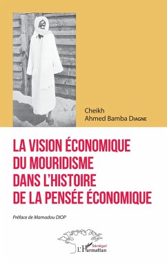 Cover La vision économique du mouridisme dans l'histoire de la pensée économique (eBook, PDF)