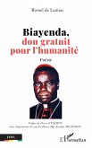 Biayenda, don gratuit pour l'humanité (eBook, PDF)