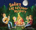Sadie's Lag Ba'Omer Mystery (eBook, ePUB)