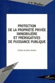 Protection de la propriété privée immobilière et prérogatives de puissance publique (eBook, PDF)