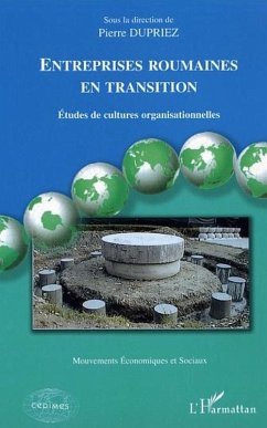 Entreprises roumaines en transition (eBook, ePUB) - Dupriez