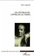 Gilles Deleuze, l'épreuve du temps... - Bild 1