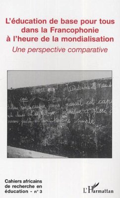 Cover L'éducation de base pour tous dans la Francophonie à l'heure de la mondialisation (eBook, ePUB)